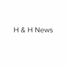 H&H News
