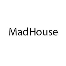 MadHouse