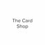 The Card Shop