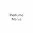 Perfume Mania