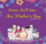 Scents she'll love this Mother's Day