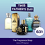 Father's Day at The Fragrance Shop