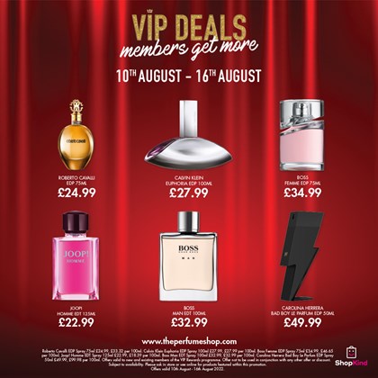 VIP deals 10th August - 16th August