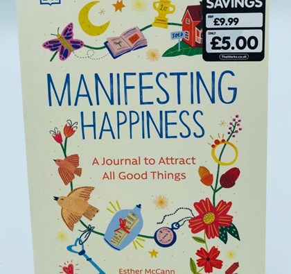 Manifesting Happiness, A journal to Attract All Good Things £5