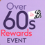 Boots over 60s Rewards Event